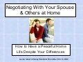 Negotiating With People You Live With