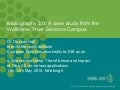 Bibliography 2.0: A citeulike case study from the Wellcome Trust Genome Campus