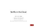 Netflix in the Cloud