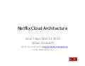 Netflix in the cloud 2011