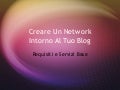 Come Costruire Un Network Intorno Al Tuo Blog
