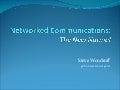 Networked communications: The New Normal