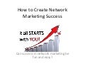 Network Marketing Success – Success in Network Marketing - Fun And Easy?