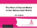 Social Media in the Networked World