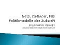 Netz, Geflecht, Filz