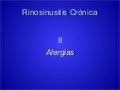 Rinosinusitis Crónica II - Alergias