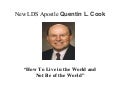 New  L D S  Apostle  Quentin  L