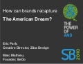 Re-Capturing the American Dream: How Brands Can Change the Future