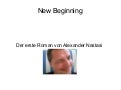 New Beginning von Alexander Nastasi
