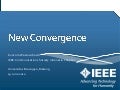 New Convergence