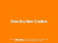 New era New creative