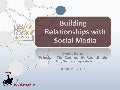 How to Build Relationships with Social Media
