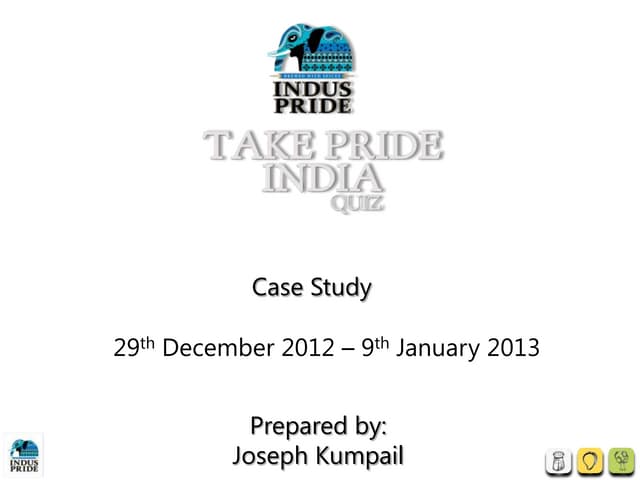  Indus Pride Take Pride India Quiz case study