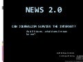 News 2 0 and the multimedia journalist april 2010