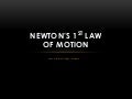 Newton&rsquo;s 1st law, and reasearch assignment