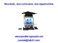 New Tools New Curriculum New Opportunities