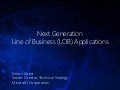 Next Generation LOB (Line of Business) Applications