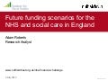 Adam Roberts: Future funding scenarios for the NHS and social care in England