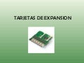 TARGETAS DE EXPANSION