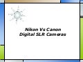 Nikon vs canon digital slr cameras