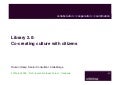 Library 2.0: Citizens Co-creating Culture