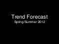 Fashion Trend Forecast 2012
