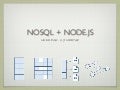 Node.js and NoSQL