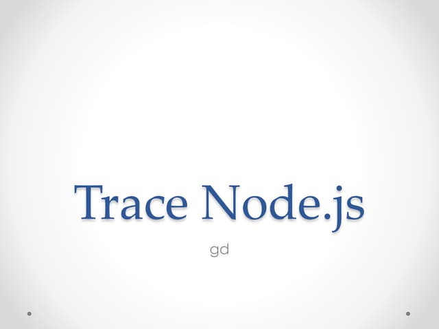 Node.js code tracing