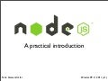 Nodejs a-practical-introduction-oredev