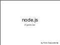 Node.js - A Quick Tour