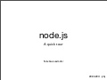 Nodejs - A quick tour (v6)