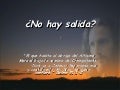 ¿No Hay Salida?