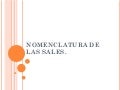 Nomenclatura de las sales equipo 5