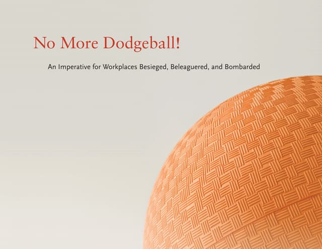 No More Corporate Dodgeball 101509