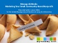 Message & Media: Marketing for Small Community Based Nonprofits