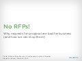 No RFPs! Why requests for proposal are bad for business (and how we can stop them)