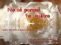 No sé porque te quiero