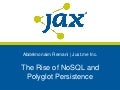 The Rise of NoSQL and Polyglot Persistence