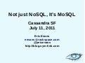 Cassandra: Not Just NoSQL, It&rsquo;s MoSQL