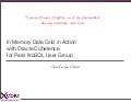 Paris NoSQL User Group - In Memory Data Grids in Action (without transactions chapter)