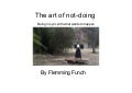 The art of not-doing