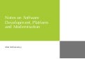 Notes On Software Development, Platform And Modernisation