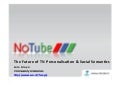 NoTube Project Presentation @ IBC2010