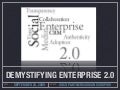 Enterprise 2.0 Demystified