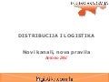 Novi kanali, nova pravila u distribuciji i logistici