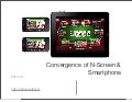 N-Screen convergence with Smart Tablet