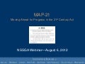 MAP-21: What&rsquo;s in it for my business? presented by Jack Schenendorf