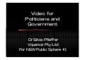 Nsw Public Sphere1: Video for Politicians and Government