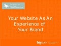 09NTC: Your Website as an Experience of Your Brand (Big Duck)