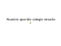 Nuestro Querido Colegio Nevado 1